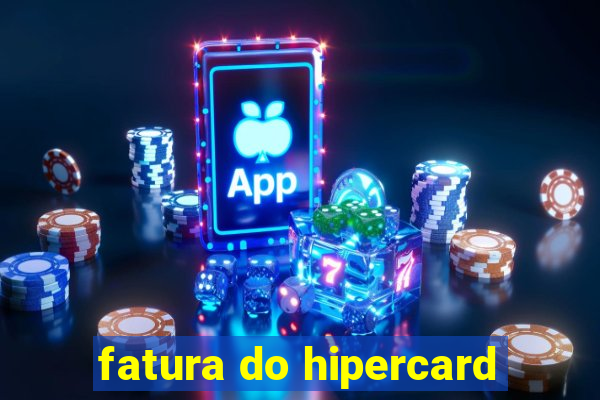 fatura do hipercard